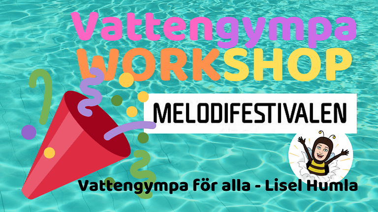 Ladda inför Melodifestivalen 💙 Vattengympa 2020