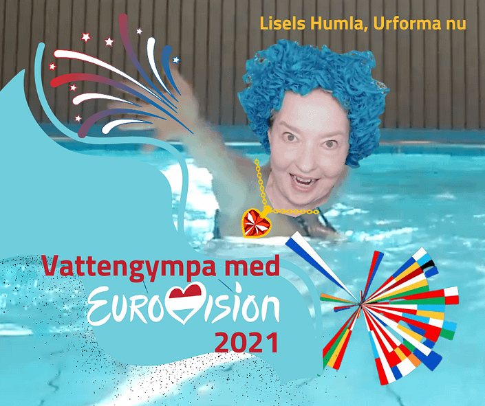 Eurovision 2021 som vattengympa - Sätt upp dig på väntelistan för nästa gratis workshop med Lisel Humla